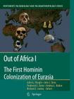 Out of Africa I: The First Hominin Colonization of Eurasia (Vertebrate Paleobiology and Paleoanthropology) Cover Image