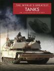 The World's Greatest Tanks: An Illustrated History Cover Image