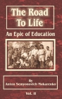 The Road to Life: (An Epic of Education), Part Two Cover Image