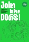 Join the Dogs!: Satisfyingly Difficult Dot-to-Dot Puzzles By Jennie Edwards (Illustrator) Cover Image