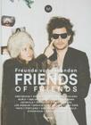 Freunde von Freunden: Friends By Freunde Von Freunden (Editor) Cover Image