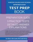 Hunter College High School Entrance Exam Test Prep Book: 3 Practice Tests & Hunter Test Prep Guide: Hunter College Middle School Test Prep; HCHS Admis By Hunter Test Prep Team Cover Image