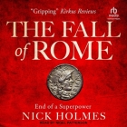 The Fall of Rome: End of a Superpower Cover Image