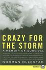 Crazy for the Storm: A Memoir of Survival By Norman Ollestad Cover Image