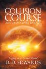 Collision Course: Abraham's Dual Lineage; Legacy to a Fallen World By D. D. Edwards Cover Image