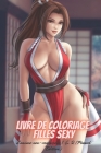 Livre de coloriage Filles sexy d'anime non-censurées 1 & 2 (French Edition) Cover Image