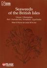 Seaweeds of the British Isles: Rhododphyta. Introduction, Nemaliales, Gigartinales (Seaweeds of the British Isles: Rhodophyta) Cover Image