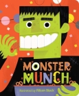 Monster Munch (Crunchy Board Books) By Little Bee Books, Allison Black (Illustrator) Cover Image