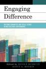 Engaging Difference: Teaching Humanities and Social Science in Multicultural Environments By Dovile Budryte (Editor), Scott Boykin (Editor) Cover Image