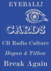 Eyeball Cards: The Art of British CB Radio Culture By William Hogan (Text by (Art/Photo Books)), David Titlow (Photographer) Cover Image