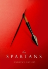 The Spartans By Andrew J. Bayliss Cover Image