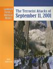 The Terrorist Attacks of September 11, 2001 (Landmark Events in American History) Cover Image