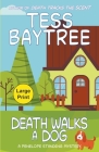 Death Walks a Dog: A Penelope Standing Mystery By Tess Baytree Cover Image