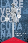La Revolucion Cubana: 45 Grandes Momentos (Ocean Sur) Cover Image
