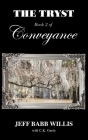 The Tryst: Book Two of Conveyance Cover Image