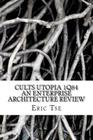 Cults Utopia 1Q84 An Enterprise Architecture Review By Eric Tse Cover Image