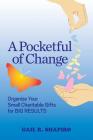 A Pocketful of Change: Organize Your Small Charitable Gifts for Big Results By Gail R. Shapiro Cover Image