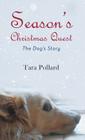 Season's Christmas Quest: The Dog's Story Cover Image