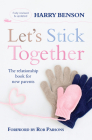 Let's Stick Together: The Relationship Book for New Parents Cover Image