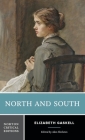 North and South: A Norton Critical Edition (Norton Critical Editions) By Elizabeth Gaskell, Alan Shelston (Editor) Cover Image