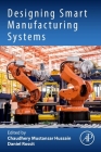 Designing Smart Manufacturing Systems Cover Image