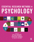 Essential Research Methods in Psychology By Philip Banyard (Editor), Belinda Winder (Editor), Christine Norman (Editor) Cover Image