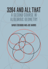 3264 and All That: A Second Course in Algebraic Geometry By David Eisenbud, Joe Harris Cover Image