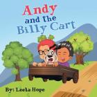 Andy and the Billy Cart By Leela Hope Cover Image