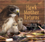 Hawk Mother Returns: A Story of Interspecies Adoption Cover Image