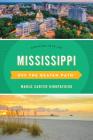 Mississippi Off the Beaten Path(R): Discover Your Fun By Marlo Carter Kirkpatrick Cover Image