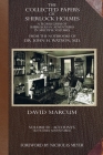 The Collected Papers of Sherlock Holmes - Volume 3: A Florilegium of Sherlockian Adventures in Multiple Volumes By David Marcum Cover Image