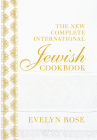 The New Complete International Jewish Cookbook Cover Image
