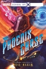 The Phoenix Chase: A Marvel: School of X Novel (Marvel School of X) By Neil Kleid Cover Image