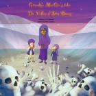 Grandma Margie's Tale: The Valley of Dry Bones By Kimberley Zulkowski, Marina Trapanese (Illustrator), Joshua Nickel (Editor) Cover Image