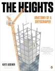 The Heights: Anatomy of a Skyscraper Cover Image