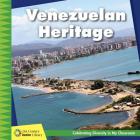 Venezuelan Heritage (21st Century Junior Library: Celebrating Diversity in My Cla) By Tamra Orr Cover Image