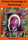 Perfect Knowledge of (Numerology): Numerology By Ram Babu Sao Cover Image
