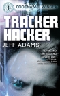 Tracker Hacker (Codename: Winger #1) By Jeff Adams Cover Image