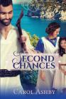 Second Chances By Carol Ashby Cover Image