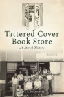 Tattered Cover Book Store: A Storied History Cover Image