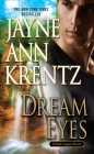 Dream Eyes (A Dark Legacy Novel #2) By Jayne Ann Krentz Cover Image