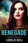 Renegade By Lorelei Bell Cover Image