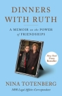 《与鲁斯共进晚餐:关于友谊力量的回忆录》作者:妮娜·托滕伯格封面图片