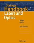 Springer Handbook of Lasers and Optics (Springer Handbooks) By Frank Träger (Editor) Cover Image