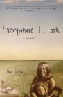 Everywhere I Look Cover Image