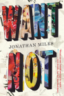Want Not By Jonathan Miles Cover Image