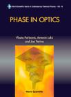 Phase in Optics By Myron W. Evans, Antonin Luks, Jan Perina Cover Image
