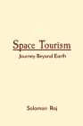 Space Tourism: Journey Beyond Earth Cover Image