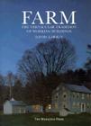 Farm: The Vernacular Tradition of Working Buildings By David Larkin, Paul Rocheleau (Photographs by) Cover Image