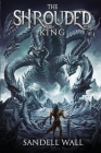 The Shrouded King By Sandell Wall Cover Image